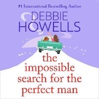 Enlarge image Cover: The Impossible Search for the Perfect Man - Boldwood Books Ltd