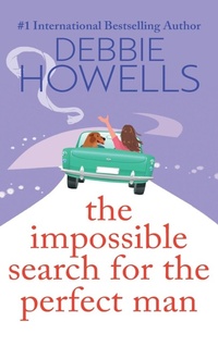 Enlarge image Cover: The Impossible Search for the Perfect Man - Boldwood Books Ltd