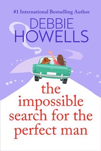 Abbildung von: The Impossible Search for the Perfect Man - Boldwood Books Ltd