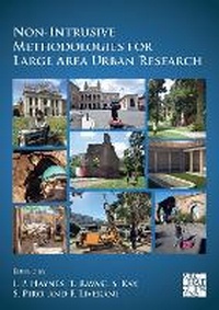 Enlarge image Cover: Non-Intrusive Methodologies for Large Area Urban Research - Archaeopress