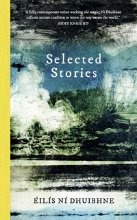 Enlarge image Cover: Selected Stories - Blackstaff Press Ltd