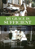 Cover: My Grace is Sufficient - History into Print