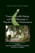 Cover: Touristic World-Making and Fan Pilgrimage in Popular Culture Destinations - Channel View Publications
