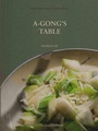 Cover: A-Gong's Table - Ten Speed Press