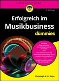 Cover: Erfolgreich im Musikbusiness f&uuml;r Dummies - Wiley-VCH