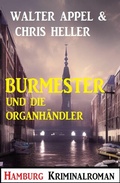 Cover: Burmester und die Organh&auml;ndler: Hamburg Kriminalroman - Uksak E-Books
