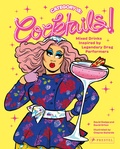 Cover: Category Is: Cocktails! - Mixed Drinks Inspired By Legendary Drag Performers - Prestel
