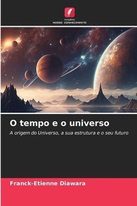 Abbildung von: O tempo e o universo - Edicoes Nosso Conhecimento