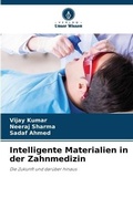 Cover: Intelligente Materialien in der Zahnmedizin - Verlag Unser Wissen