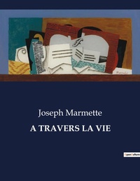 Abbildung von: A Travers La Vie - Culturea