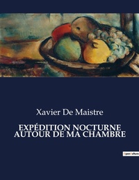 Abbildung von: Expedition Nocturne Autour de Ma Chambre - Culturea