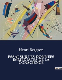 Abbildung von: Essai Sur Les Donnees Immediates de la Conscience - Culturea