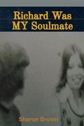 Cover: Richard Was My Soulmate - The Brown Compound