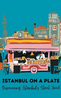Abbildung von: Istanbul on a Plate - Coledown Kitchen