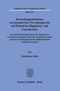 Abbildung von: Beurteilungsspielräume im Europäischen Verwaltungsrecht am Beispiel des Migrations- und Umweltrechts. - Duncker & Humblot