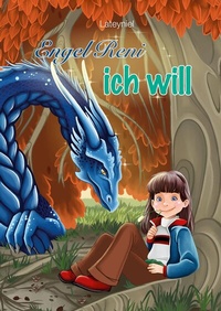 Abbildung von: Engel Reni - ich will - tredition