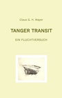 Cover: Tanger Transit - Claus G. H. Mayer