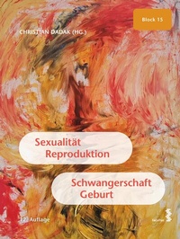 Abbildung von: Sexualität, Reproduktion, Schwangerschaft, Geburt - Facultas