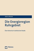 Abbildung von: Die Energieregion Ruhrgebiet - Nomos