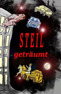 Enlarge image Cover: STEIL geträumt - epubli