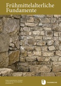 Bild: Fr&uuml;hmittelalterliche Fundamente - Jan Thorbecke Verlag