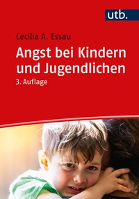 Abbildung von: Angst bei Kindern und Jugendlichen - UTB