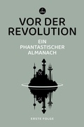 Cover: Vor der Revolution - Carcosa Verlag
