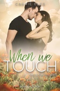 Cover: When we touch - Romance Edition