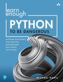 Cover: Learn Enough Python to Be Dangerous - Addison Wesley