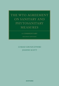 Abbildung von: The WTO Agreement on Sanitary and Phytosanitary Measures - OUP eBook