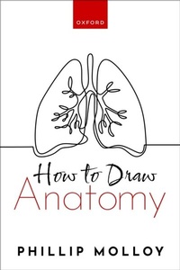 Abbildung von: How To Draw Anatomy - OUP eBook