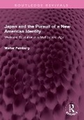 Cover: Japan and the Pursuit of a New American Identity - Routledge