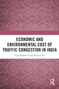 Cover: Economic and Environmental Cost of Traffic Congestion in India - Routledge India