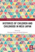Cover: Histories of Children and Childhood in Meiji Japan - Routledge