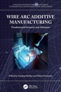 Cover: Wire Arc Additive Manufacturing - CRC Press