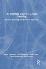 Cover: The Ultimate Guide to Lesson Planning - Routledge