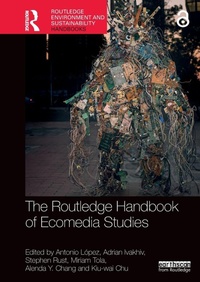 Enlarge image Cover: The Routledge Handbook of Ecomedia Studies - Routledge