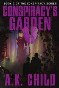 Cover: Conspiracy's Garden - Lulu.com