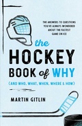 Cover: The Hockey Book of Why (and Who, What, When, Where, and How) - The Lyons Press