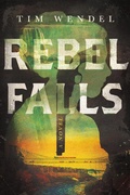 Cover: Rebel Falls - Three Hills