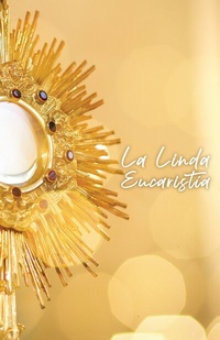 Abbildung von: La linda eucharistia (Beautiful Eucharist Spanish Edition) - Orion Wellspring