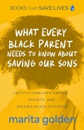 Cover: What Every Black Parent Needs to Know About Saving Our Sons - Jim Dandy Publishing