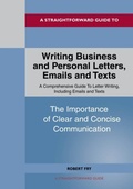 Cover: Writing Business and Personal Letters, Emails and Texts - Straightforward Publishing