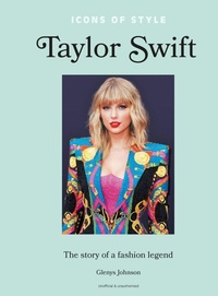 Abbildung von: Icons of Style - Taylor Swift - Welbeck