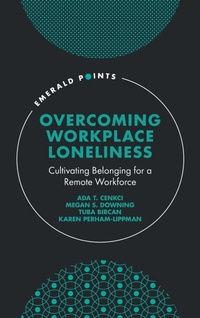 Enlarge image Cover: Overcoming Workplace Loneliness - Emerald Publishing Limited