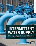 Cover: Intermittent Water Supply: Challenges, Opportunities and Solutions - IWA Publishing