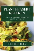 Cover: Plantebasert Kjokken - Ole Pedersen