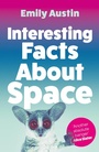 Cover: Interesting Facts About Space - Atlantic Books