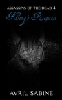 Cover: King's Request (Assassins Of The Dead, #4) - Cracked Acorn Productions