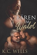 Cover: B&auml;ren im Wald - K.C. Wells